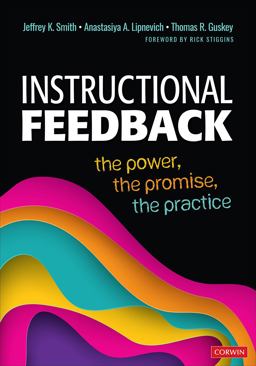 Instructional Feedback The Power, the Promise, the Practice  9781544385211 Front Cover