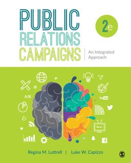 Public Relations Campaigns An Integrated Approach 2nd 9781544385587 Front Cover