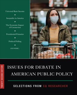 Issues for Debate in American Public Policy Selections from CQ Researcher 22nd 2020 9781544386607 Front Cover