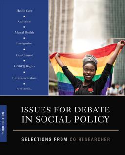 Issues for Debate in Social Policy Selections from CQ Researcher 3rd 2019 9781544389035 Front Cover