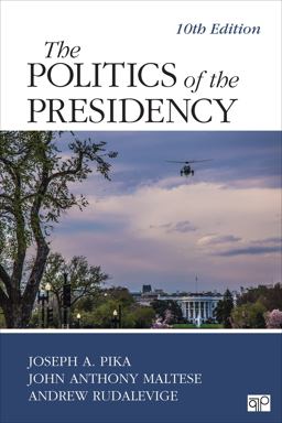 Politics of the Presidency 10th 9781544389967 Front Cover