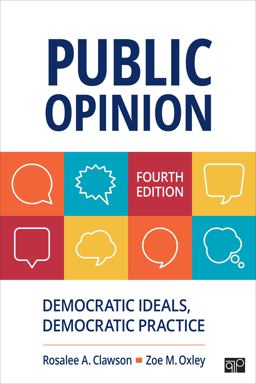 Public Opinion Democratic Ideals, Democratic Practice 4th 9781544390208 Front Cover