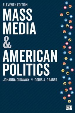 Mass Media and American Politics 11th 9781544390932 Front Cover