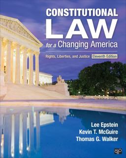 Constitutional Law for a Changing America Rights, Liberties, and Justice 11th 9781544391250 Front Cover