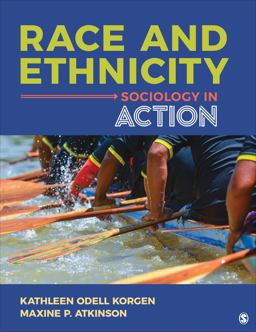 Race and Ethnicity Sociology in Action  9781544394718 Front Cover