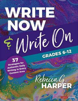 Write Now and Write on, Grades 6-12