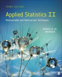 Applied Statistics II Multivariable and Multivariate Techniques 3rd 9781544398723 Front Cover