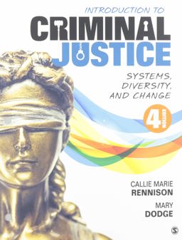 Introduction to Criminal Justice Systems, Diversity, and Change 4th 9781544398846 Front Cover