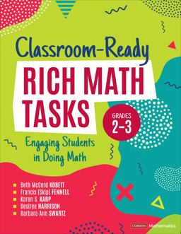 Classroom-Ready Rich Math Tasks Engaging Students in Doing Math  9781544399133 Front Cover