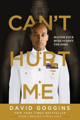 Can't Hurt Me Master Your Mind and Defy the Odds  9781544512273 Front Cover