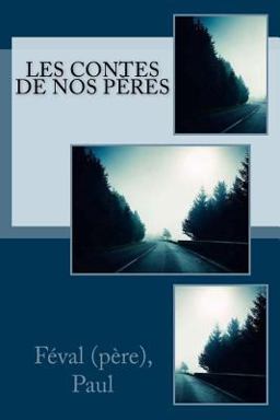 Les Contes de Nos Pères