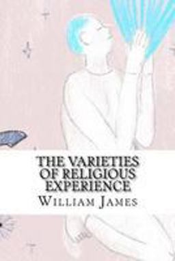 The Varieties of Religious Experience