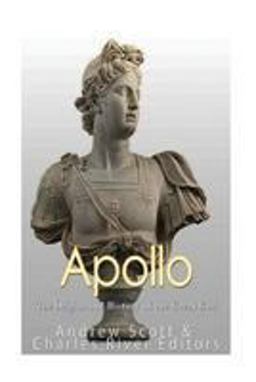 Apollo: the Origins and History of the Greek God