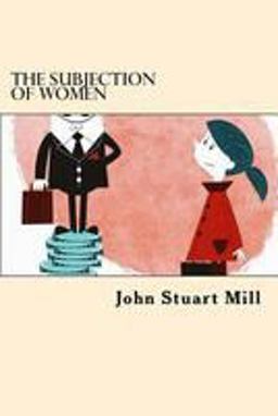 The Subjection of Women
