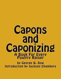 Capons and Caponizing