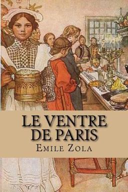 Le Ventre de Paris (English Edition) Le Ventre de Paris (English Edition)