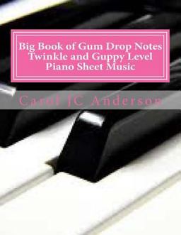 Big Book of Gum Drop Notes - Twinkle and Guppy Level Piano Sheet Music Big Book of Gum Drop Notes - Twinkle and Guppy Level Piano Sheet Music