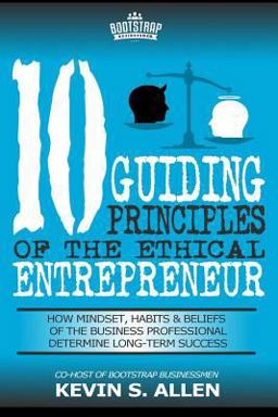 10 Guiding Principles of the Ethical Entrepreneur