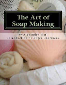 The Art of Soap Making