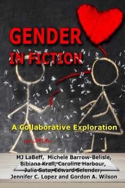 Gender in Fiction Gender in Fiction