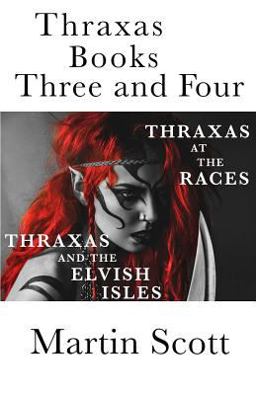 Thraxas Books Three and Four Thraxas Books Three and Four