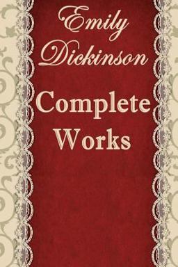 Complete Poems of Emily Dickinson Annotated  9781545270738 Front Cover