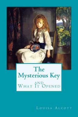 The Mysterious Key and What It Opened