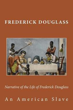 Narrative of the Life of Frederick Douglas