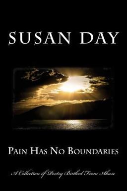 Pain Has No Boundaries Pain Has No Boundaries