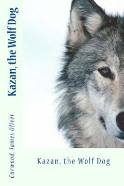 Kazan, the Wolf Dog