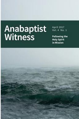 Anabaptist Witness 4. 1