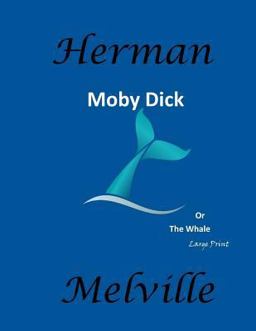 Moby Dick: Large Print