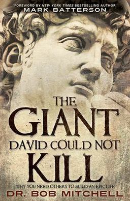 The Giant David Could Not Kill The Giant David Could Not Kill