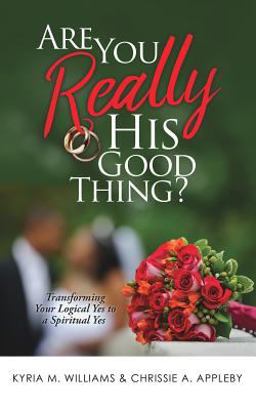 Are You Really His Good Thing?  9781545657638 Front Cover