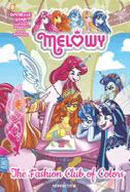 Melowy Vol. 2 The Fashion Club of Colors  9781545801574 Front Cover