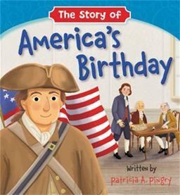 Story of America's Birthday  9781546015062 Front Cover