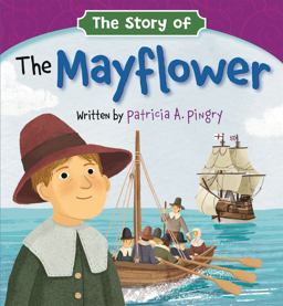 Story of the Mayflower  9781546033783 Front Cover