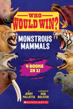 Who Would Win?: Monstrous Mammals Who Would Win?: Monstrous Mammals