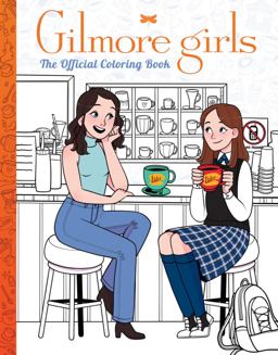 Gilmore Girls: the Official Coloring Book