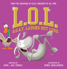 L. O. L. : G. O. A. T. Laughs Out Loud