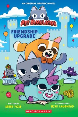 Friendship Upgrade! (Pet Simulator Original Graphic Novel)
