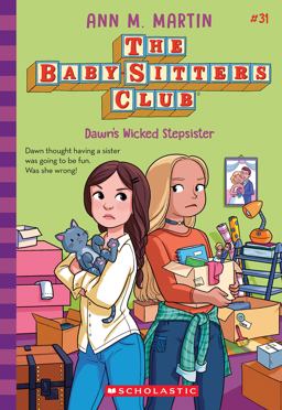 Dawn's Wicked Stepsister (the Baby-Sitters Club #31)