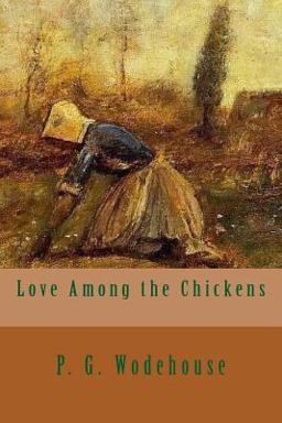 Love among the Chickens