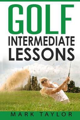 Golf: Intermediate Lessons