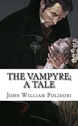 The Vampyre; a Tale
