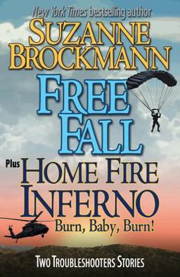 Free Fall and Home Fire Inferno (Burn, Baby, Burn)