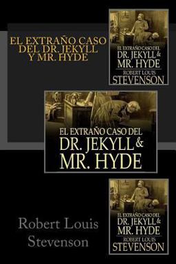 El Extraño Caso Del Dr. Jekyll y Mr. Hyde