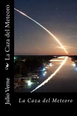 La Caza Del Meteoro (Spanish) Edition