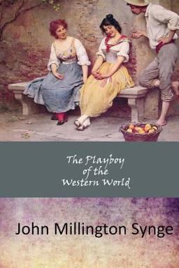 Playboy of the Western World  9781546661146 Front Cover