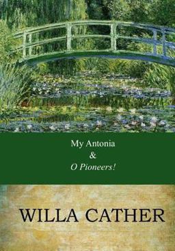My Antonia and o Pioneers!: Combo Book